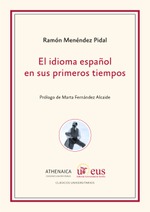 El idioma español en sus primeros tiempos