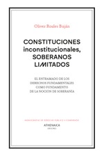 Constituciones inconstitucionales, soberanos limitados