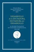 Desarrollo de la dictadura, dictadura del desarrollo