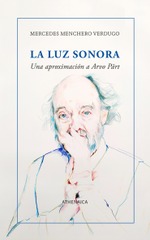 La luz sonora. Una aproximación a Arvo Pärt