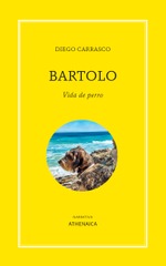 Bartolo. Vida de perro