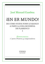 ¡En er mundo! De cómo Nueva York le mangó a París la idea moderna de flamenco 1