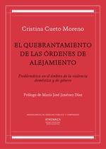 El quebrantamiento de las órdenes de alejamiento