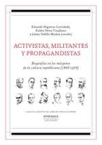 Activistas, militantes y propagandistas