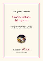 Crónica urbana del malvivir