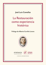 La Restauración como experiencia histórica